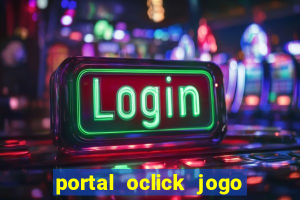 portal oclick jogo do bicho